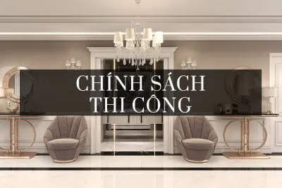 CHÍNH SÁCH THI CÔNG